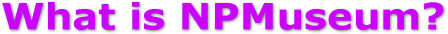 What is NPMuseum?