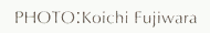 PHOTO:Koichi Fujiwara